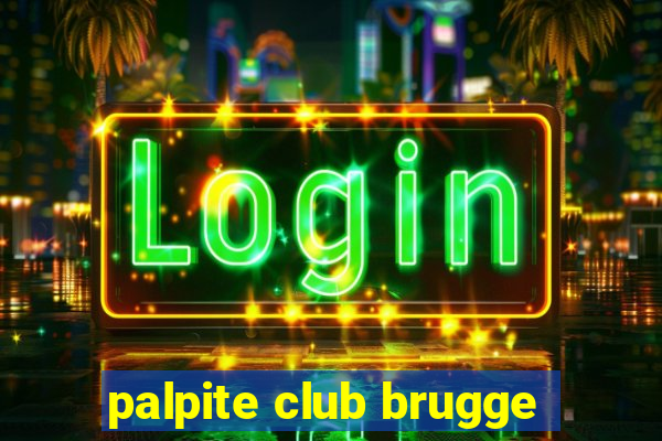 palpite club brugge